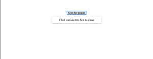 How to close popup by clicking outside with JavaScript